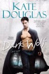 Dark Wolf - Kate Douglas