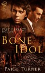 Bone Idol - Paige Turner