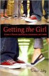 Getting the Girl: A Guide to Private Investigation, Surveillance, and Cookery - Susan Juby