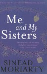 Me & My Sisters - Sinéad Moriarty