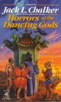 Horrors of the Dancing Gods - Jack L. Chalker