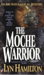 The Moche Warrior - Lyn Hamilton