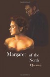 Margaret of the North - E. Journey