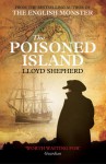 The Poisoned Island - Lloyd Shepherd