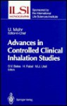 Advances in Controlled Clinical Innhalation Studies: - Ulrich Mohr