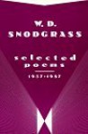 Selected Poems 1957-1987 - W.D. Snodgrass