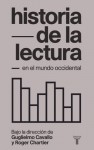 Historia de la lectura en el mundo occidental - Guglielmo Cavallo, Roger Chartier