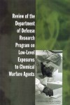 Review of the Department of Defense Research Program on Low-Level Exposures to Chemical Warfare Agents - National Research Council, Committee on Toxicology