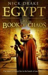 Egypt: The Book of Chaos (Rai Rahotep 3) - Nick Drake