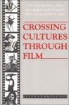 Crossing Cultures Through Film - Ellen Summerfield