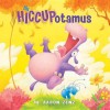 The Hiccupotamus - Aaron Aaron Zenz