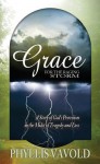 Grace for the raging storm - Phyllis Vavold