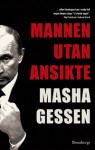 Mannen Utan Ansikte - Masha Gessen