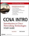 CCNA Intro: Introduction to Cisco Networking Technologies Study Guide: Exam 640-821 - Todd Lammle