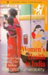 Women's Health in India - Monica Das Gupta, Lincoln C. Chen, T.N. Krishnan