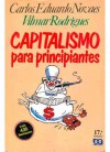 Capitalismo para Principiantes - Carlos Eduardo Novaes