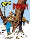 Tex n. 193: Trapper! - Gianluigi Bonelli, Guglielmo Letteri, Erio Nicolò, Aurelio Galleppini