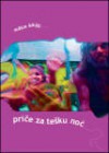 Priče za tešku noć - Milica Lukšić