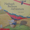 Nathan's Balloon Adventure - Lulu Delacre