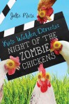 Kate Walden Directs: Night of the Zombie Chickens - Julie Mata