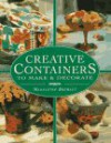 Creative Containers to Make & Decorate - Madeleine Brehaut