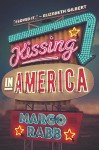 Kissing in America - Margo Rabb