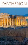 Parthenon: Facts, Images, Travel Guide - Brian May