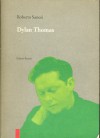 Dylan Thomas - Roberto Sanesi