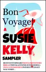 Bon Voyage! A Susie Kelly Sampler - Susie Kelly