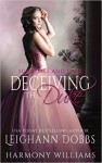 Deceiving the Duke (Scandals and Spies) (Volume 2) - Leighann Dobbs, Harmony Williams