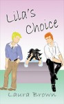 Lila's Choice - Laura Brown