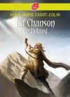 La Chanson De Roland (French Edition) - Anne-Marie Cadot-Colin