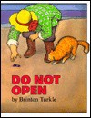 Do Not Open - Brinton Turkle