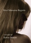 Mrs. Osbourne Regrets - Karen Mason