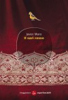 Il Sari Rosso - Javier Moro, G. Carraro, E. Mogavero