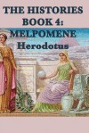 The Histories Book 4: Melpomene - Herodotus Herodotus