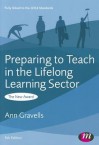 Preparing to Teach in the Lifelong Learning Sector: The New Award - Ann Gravells