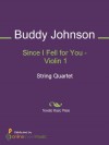 Since I Fell for You - Violin 1 - Buddy Johnson, Tony Esposito