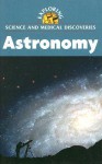 Astronomy (Exploring Science & Medical Discoveries) - Clay Farris Naff