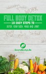 Full Body Detox: 10 Easy Steps to Detox Your Body, Mind and Spirit - Adam Trainor