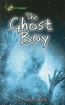 The Ghost Boy - Anne Schraff