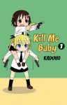 Kill Me Baby - Kaduho, カヅホ