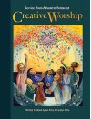 Creative Worship: Services from Advent to Pentecost - Ian Price