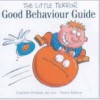 The Little Terror Good Behaviour Guide (Little Terror Series) - Charlotte Preston