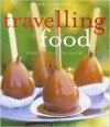 Travelling Food - Kay Francis, Gerry Colley