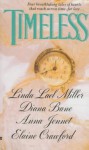 Timeless - Linda Lael Miller, Diana Bane, Anna Jennet, Elaine Crawford