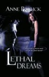 Lethal Dreams - Anne Patrick