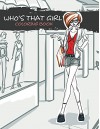 Who's That Girl Coloring Book: Coloring Books for Kids (Art Book Series) - Speedy Publishing LLC