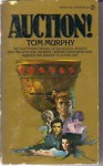 Auction! - Tom Murphy