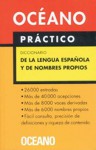 Diccionario Oceano Practico de La Lengua Espanola y de Nombres Propios - Oceano